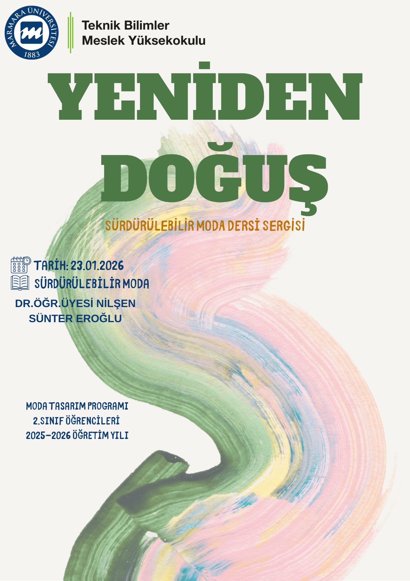 Sürdürülebilir Moda Dersi Sergisi (Yeniden Doğuş).jpg (396 KB)